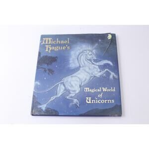 Michael Hague’s, The Magical World, Of Unicorns, 1999, Picture Book, Vintage,